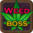 icon Weed Boss(Weed Boss - Run A Ganja Farm Be Firm Tycoon Inc) 1.11