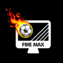 icon Fire Max TV(Fire Max Tv - Da Hora Futebol
)
