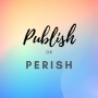 icon Publish or Perish Walkthrough(Publish or Perish Walkthrough
)