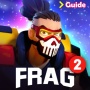 icon Guide For FRAG Pro Shooter And Walkthrough(Pro Shooter
)
