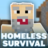 icon Survival of the Homeless in Russia map(Homeless Mod
) 1.0