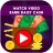 icon Watch Video and Earn MoneyDaily Real Cash App 2021(Dagelijkse video bekijken en geld verdienen
) 1.0