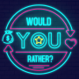 icon Would You Rather? You Dare?(Zou je liever hebben? Je durft?
)