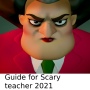 icon Guide for Scary Teacher 2021(Guide voor enge leraar 2021
)