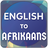 icon English To Afrikaans(Engels naar Afrikaans) 2.5.9