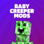 icon Baby Creeper Mod (Baby Creeper Mod
)