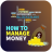 icon How to Manage Money Tips(Hoe u met geld kunt omgaan Tips) 1.4