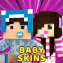 icon bb.skns.crunch(Baby Skins for Minecraft
)