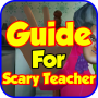 icon Guide Scary Teacher Tips(Enge leraar Tips
)