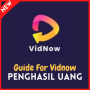 icon Guide For VidnowApp Penghasil Uang(Guide For Vidnow - App Penghasil Uang
)