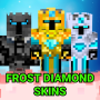 icon frost.diam.ondsks5(Frost Diamond Skins for Minecraft
)
